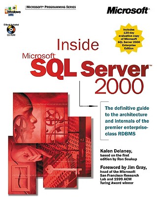 Inside Microsofta SQL Servera[ 2000 - Delaney, Kalen, and Soukup, Ron