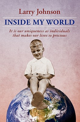 Inside My World - Johnson, Larry P