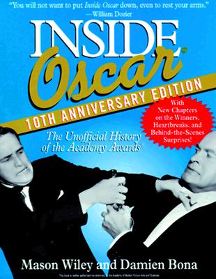 Inside Oscar, 10th Anniversary Edition - Wiley, Mason, and Bona, Damien