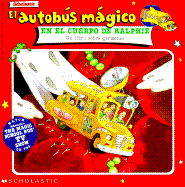 Inside Ralphie El Autobus Mag Ico En El Cuerpo de Ralphie - Scholastic Books, and Cole, Joanna