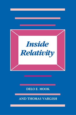 Inside Relativity - Mook, Delo E, and Vargish, Thomas