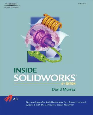 Inside SolidWorks - Murray, David
