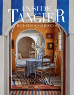 Inside Tangier: House & Gardens