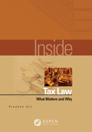 Inside Tax Law: What Matters and Why