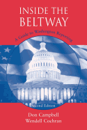 Inside the Beltway: A Guide to Washington Reporting