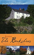 Inside the Berkshires: Sixteen Journeys of Discovery