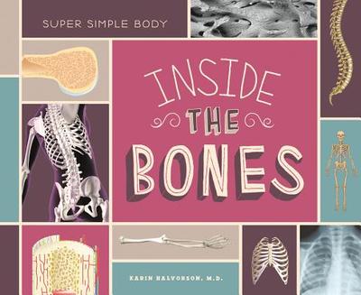 Inside the Bones - Halvorson, Karin