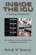 Inside the ICU: A Nursing Perspective (Intensive Care Unit)