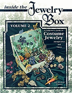 Inside the Jewelry Box Volume 2: A Collector's Guide to Costume Jewelry
