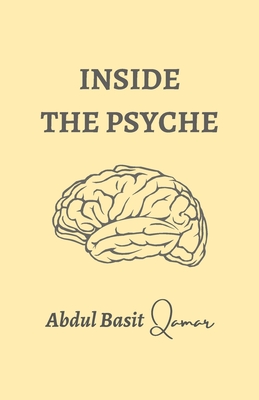 Inside the Psyche - Qamar, Abdul Basit