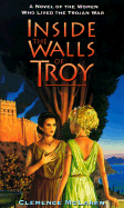 Inside the Walls of Troy