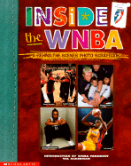 Inside the WNBA: A Behind the Scenes Photo Scrapbook