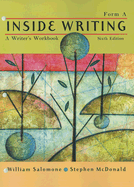 Inside Writing: A Writer's Workbook: Form a