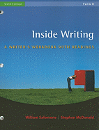 Inside Writing: A Writer's Workbook with Readings, Form B