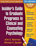 Insider's Guide to Graduate Programs in Clinical and Counseling Psychology: 2014/2015 Edition