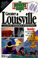 Insiders' Guide to Louisville - Insiders, Guide, and Segal, Julie, and Nold, Chip