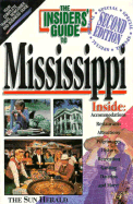Insiders' Guide to Mississippi - Higginbotham, Sylvia, and Monti, Lisa