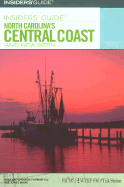 Insiders' Guide to North Carolina's Central Coast & New Bern