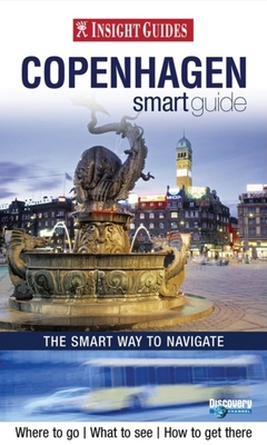 Insight Guide Copenhagen Smartguide - Cunningham, Antonia (Compiled by)