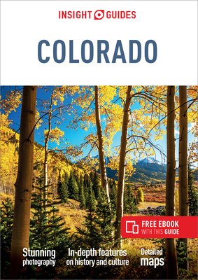 Insight Guides Colorado (Travel Guide with Free eBook) - Insight Guides