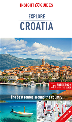 Insight Guides Explore Croatia (Travel Guide with Free eBook) - Guide, Insight Guides Travel