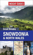 Insight Guides Great Breaks Snowdonia & North Wales