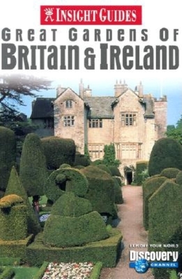 Insight Guides Great Gardens of Britain & Ireland - Stannard, Dorothy (Editor)