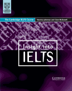 Insight Into Ielts: The Cambridge Ielts Course