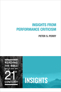 Insights from Performance Criticism