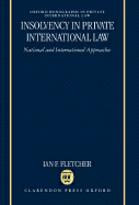 Insolvency in Private International Law: National and International Approaches