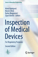 Inspection of Medical Devices: For Regulatory Purposes