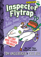 Inspector Flytrap in the Goat Who Chewed Too Much (Inspector Flytrap #3): Volume 3