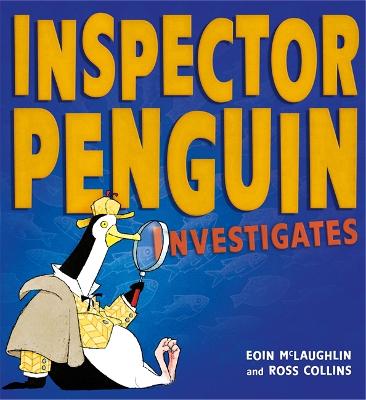 Inspector Penguin Investigates - McLaughlin, Eoin