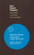 Inspectors-General: Junkyard Dogs or Man's Best Friend? Volume 13