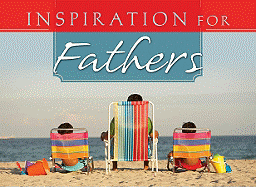 Inspiration for Fathers