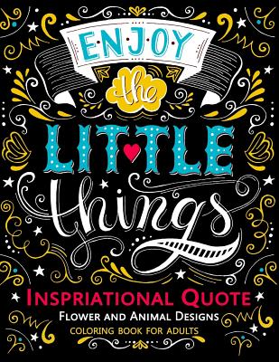 Inspirational Quote coloring book for Adults: An Inspiring, Positive Words for GROWN-UPS - Jupiter Coloring