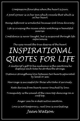 Inspirational Quotes for Life - Watson, Jean, Dr., PhD, RN, Faan