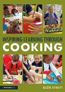 Inspiring Learning Through Cooking