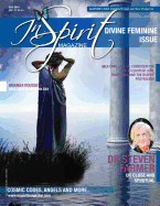 inSpirit Magazine July 2014: The Divine Feminine Issue - Wearing, Kerrie a (Editor), and Farmer, Dr.