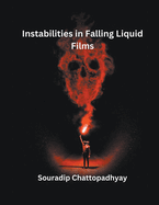 Instabilities in Falling Liquid Films
