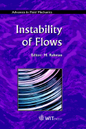 Instability of Flows - Rahman, M (Editor)