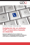Instalacion de Un Sistema Voip Corporativo Basado En Asterisk