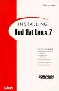 Installing Red Hat Linux 7 - Von Hagen, William