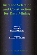 Instance Selection and Construction for Data Mining