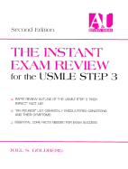 Instant Exam Review for the USMLE: Step 3 - Goldberg, Joel S, Professor, Do