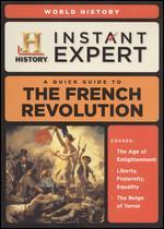 Instant Expert: World History: The French Revolution