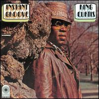 Instant Groove - King Curtis