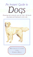 Instant Guide to Dogs - Cuddy, Beverley
