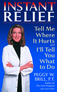Instant Relief: Tell Me Where It Hurts and I'll Tell You What to Do