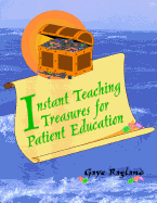 Instant Teaching Treasures for Patient Education: Book/Training AIDS